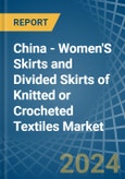 China - Women'S Skirts and Divided Skirts of Knitted or Crocheted Textiles - Market Analysis, Forecast, Size, Trends and Insights- Product Image