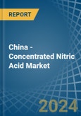 China - Concentrated Nitric Acid - Market Analysis, Forecast, Size, Trends and Insights- Product Image