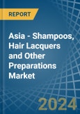 Asia - Shampoos, Hair Lacquers and Other Preparations - Market Analysis, Forecast, Size, Trends and Insights- Product Image