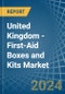 United Kingdom - First-Aid Boxes and Kits - Market Analysis, Forecast, Size, Trends and Insights - Product Image