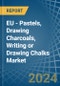 EU - Pastels, Drawing Charcoals, Writing or Drawing Chalks - Market Analysis, Forecast, Size, Trends and Insights - Product Image