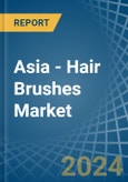 Asia - Hair Brushes - Market Analysis, Forecast, Size, Trends and Insights- Product Image