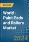 World - Paint Pads and Rollers - Market Analysis, Forecast, Size, Trends and Insights - Product Image