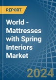World - Mattresses with Spring Interiors - Market Analysis, Forecast, Size, Trends and Insights- Product Image