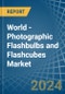 World - Photographic Flashbulbs and Flashcubes - Market Analysis, Forecast, Size, Trends and Insights - Product Image