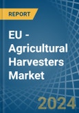 EU - Agricultural Harvesters - Market Analysis, Forecast, Size, Trends and Insights- Product Image