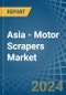 Asia - Motor Scrapers - Market Analysis, Forecast, Size, Trends and Insights - Product Image