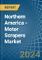Northern America - Motor Scrapers - Market Analysis, Forecast, Size, Trends and Insights - Product Thumbnail Image