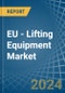 EU - Lifting Equipment - Market Analysis, Forecast, Size, Trends and Insights - Product Thumbnail Image