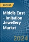 Middle East - Imitation Jewellery - Market Analysis, Forecast, Size, Trends and Insights - Product Image