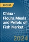 China - Flours, Meals and Pellets of Fish - Market Analysis, Forecast, Size, Trends and Insights - Product Image