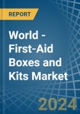 World - First-Aid Boxes and Kits - Market Analysis, Forecast, Size, Trends and Insights- Product Image