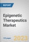 Epigenetic Therapeutics: Global Markets - Product Thumbnail Image