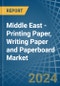 Middle East - Printing Paper, Writing Paper and Paperboard - Market Analysis, Forecast, Size, Trends and Insights - Product Thumbnail Image
