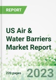 US Air & Water Barriers Market Report- Product Image