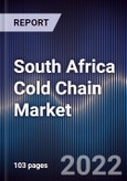 South Africa Cold Chain Market Outlook to 2026F: Driven by Rising Meat and Seafood & Fruits and Vegetables Consumption & Owing to Growing Population and Infrastructural Development- Product Image