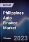 Philippines Auto Finance Market Outlook to 2027 - Product Image