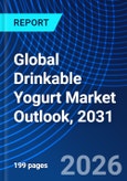 Global Drinkable Yogurt Market Outlook, 2031- Product Image