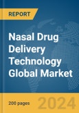 Nasal Drug Delivery Technology Global Market Report 2024- Product Image