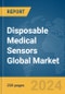 Disposable Medical Sensors Global Market Report 2024 - Product Image