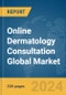 Online Dermatology Consultation Global Market Report 2024 - Product Thumbnail Image