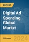Digital Ad Spending Global Market Report 2024 - Product Thumbnail Image