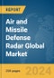 Air and Missile Defense Radar Global Market Report 2024 - Product Thumbnail Image
