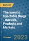 Therapeutic Injectable Drugs - Devices, Products and Markets - Product Image