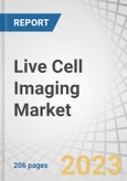 Live Cell Imaging Market by Product (Instruments, Consumables, Software, Services), Application (Cell Biology, Stem Cells, Drug Discovery), Technology (Time-lapse Microscopy, FRET, FRAP, HCS), End User (Pharma, Biotech, CROs) - Global Forecast to 2028- Product Image