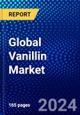 Global Vanillin Market (2023-2028) Competitive Analysis, Impact of Covid-19, Ansoff Analysis- Product Image