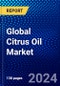 Global Citrus Oil Market (2023-2028) Competitive Analysis, Impact of Covid-19, Ansoff Analysis - Product Thumbnail Image