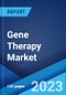 Gene Therapy Market: Global Industry Trends, Share, Size, Growth, Opportunity and Forecast 2023-2028 - Product Image