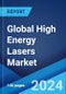 Global High Energy Lasers Market by Type, Application, and Region 2024-2032 - Product Image