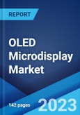 OLED Microdisplay Market: Global Industry Trends, Share, Size, Growth, Opportunity and Forecast 2023-2028- Product Image