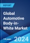 Global Automotive Body-in-White Market by Material Type, Vehicle Type, Propulsion Type, Material Joining Technique, and Region 2024-2032 - Product Image