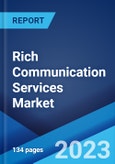 Rich Communication Services Market: Global Industry Trends, Share, Size, Growth, Opportunity and Forecast 2023-2028- Product Image