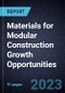 Materials for Modular Construction Growth Opportunities - Product Thumbnail Image