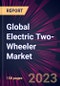 Global Electric Two-Wheeler Market 2023-2027 - Product Thumbnail Image