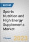 Sports Nutrition and High Energy Supplements: The Global Market - Product Thumbnail Image