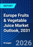 Europe Fruits & Vegetable Juice Market Outlook, 2031- Product Image