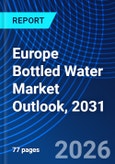 Europe Bottled Water Market Outlook, 2031- Product Image