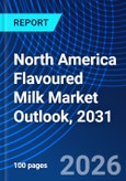 North America Flavoured Milk Market Outlook, 2031- Product Image