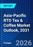 Asia-Pacific RTD Tea & Coffee Market Outlook, 2031- Product Image