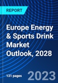 Europe Energy & Sports Drink Market Outlook, 2028- Product Image