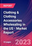 Clothing & Clothing Accessories Wholesaling in the US - Industry Market Research Report- Product Image