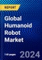 Global Humanoid Robot Market (2023-2028) Competitive Analysis, Impact of Covid-19, Ansoff Analysis - Product Image