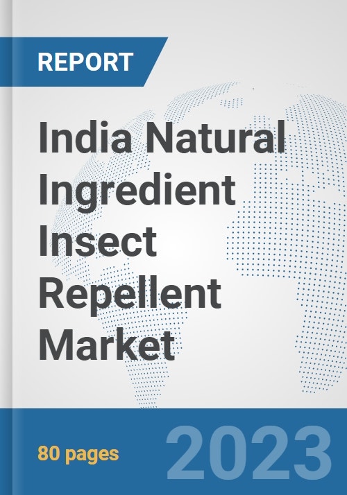 India Natural Ingredient Insect Repellent Market Size