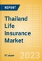 Thailand Life Insurance Market Size, Trends by Line of Business (Whole Life, Universal Life, Endowment, Pension, Supplementary or Riders, Life, Personal, Accident and Health and Others), Distribution Channel, Competitive Landscape and Forecast to 2026 - Product Thumbnail Image