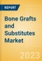 Bone Grafts and Substitutes Market Size by Segments, Share, Regulatory, Reimbursement, Procedures and Forecast to 2033 - Product Thumbnail Image