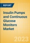 Insulin Pumps and Continuous Glucose Monitors Market Size by Segments, Share, Regulatory, Reimbursement, and Forecast to 2033 - Product Image